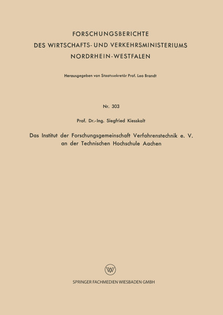 Das Institut der Forschungsgemeinschaft Verfahrenstechnik e. V. an der Technischen Hochschule Aachen
