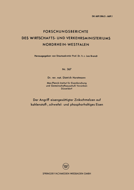 Der Angriff Eisengesattigter Zinkschmelzen Auf Kohlenstoff-, Schwefel- Und Phosphorhaltiges Eisen Der Angriff Eisengesattigter Zinkschmelzen Auf Kohlenstoff-, Schwefel- Und Phosphorhaltiges Eisen