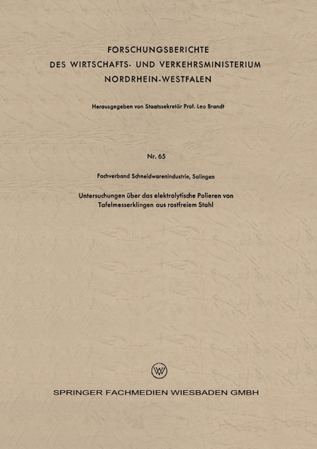 Untersuchungen über das elektrolytische Polieren von Tafelmesserklingen aus rostfreiem Stahl Untersuchungen über das elektrolytische Polieren von Tafelmesserklingen aus rostfreiem Stahl
