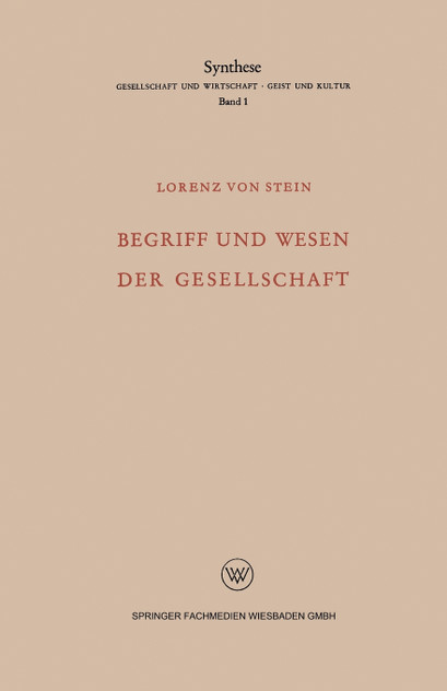 Begriff Und Wesen Der Gesellschaft Begriff Und Wesen Der Gesellschaft