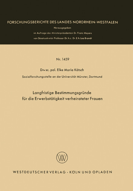 Langfristige Bestimmungsgrunde Fur Die Erwerbstatigkeit Verheirateter Frauen