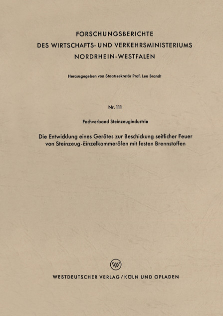Die Entwicklung Eines Gerates Zur Beschickung Seitlicher Feuer Von Steinzeug-Einzelkammerofen Mit Festen Brennstoffen