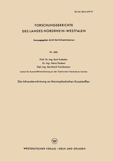 Die Infraroterwarmung an Thermoplastischen Kunststoffen Die Infraroterwarmung an Thermoplastischen Kunststoffen