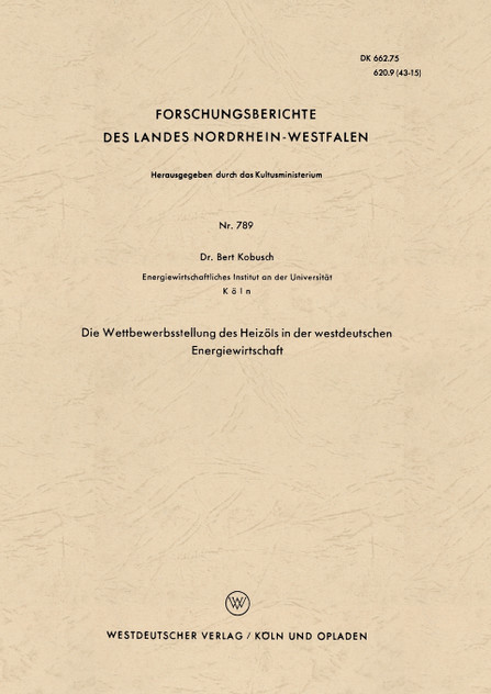 Die Wettbewerbsstellung des Heizöls in der westdeutschen Energiewirtschaft