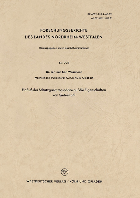 Einfluß der Schutzgasatmosphäre auf die Eigenschaften von Sinterstahl Einfluß der Schutzgasatmosphäre auf die Eigenschaften von Sinterstahl