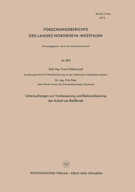 Untersuchungen zur Verbesserung und Rationalisierung der Arbeit am Reißbrett Untersuchungen zur Verbesserung und Rationalisierung der Arbeit am Reißbrett