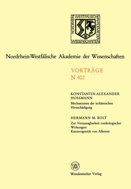 Mechanismen Der Ischamischen Hirnschadigung. Zur Voraussagbarkeit Toxikologischer Wirkungen