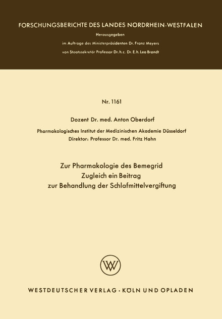 Zur Pharmakologie des Bemegrid Zugleich ein Beitrag zur Behandlung der Schlafmittelvergiftung