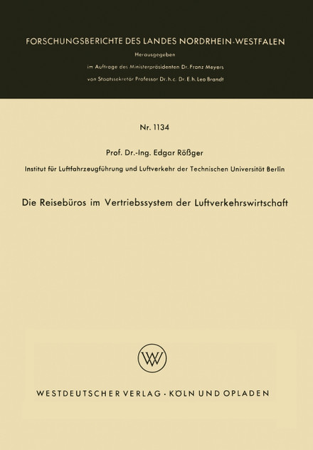Die Reisebüros im Vertriebssystem der Luftverkehrswirtschaft Die Reisebüros im Vertriebssystem der Luftverkehrswirtschaft