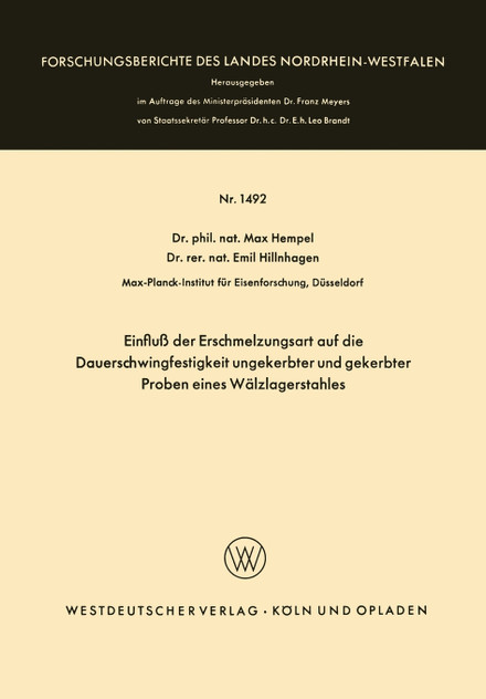 Einfluß der Erschmelzungsart auf die Dauerschwingfestigkeit ungekerbter und gekerbter Proben eines Wälzlagerstahles