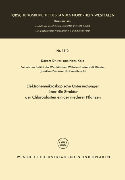 Elektronenmikroskopische Untersuchungen über die Struktur der Chloroplasten einiger niederer Pflanzen Elektronenmikroskopische Untersuchungen über die Struktur der Chloroplasten einiger niederer Pflanzen