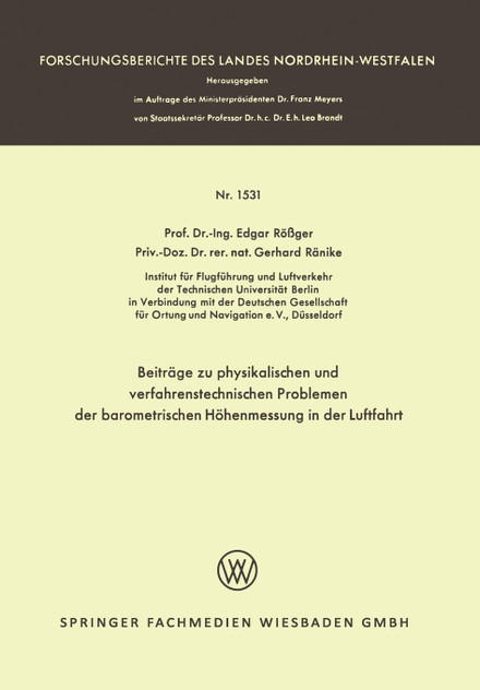 Beiträge zu physikalischen und verfahrenstechnischen Problemen der barometrischen Höhenmessung in der Luftfahrt