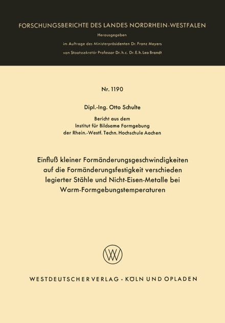 Einfluß kleiner Formänderungsgeschwindigkeiten auf die Formänderungsfestigkeit verschieden legierter Stähle und Nicht-Eisen-Metalle bei Warm-Formgebungstemperaturen