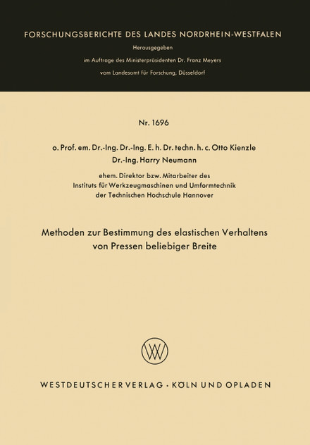 Methoden zur Bestimmung des elastischen Verhaltens von Pressen beliebiger Breite Methoden zur Bestimmung des elastischen Verhaltens von Pressen beliebiger Breite