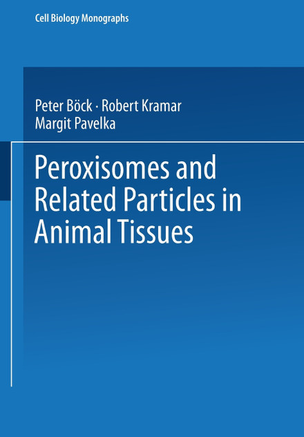 Peroxisomes and Related Particles in Animal Tissues