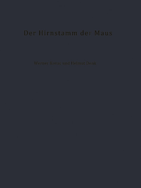 Der Hirnstamm der Maus Der Hirnstamm der Maus