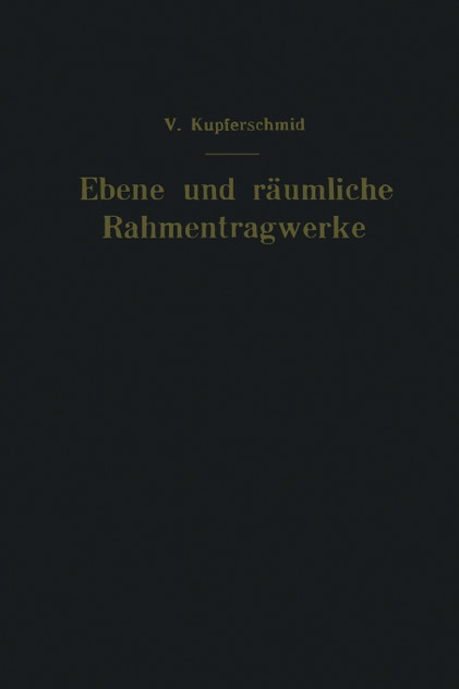 Ebene und räumliche Rahmentragwerke Ebene und räumliche Rahmentragwerke