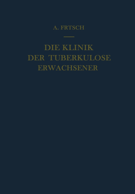 Die Klinik der Tuberkulose Erwachsener Die Klinik der Tuberkulose Erwachsener