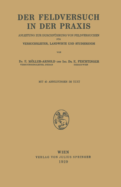 Der Feldversuch in der Praxis Der Feldversuch in der Praxis