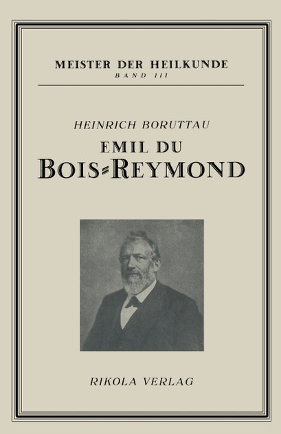 Emil Du Bois-Reymond Emil Du Bois-Reymond