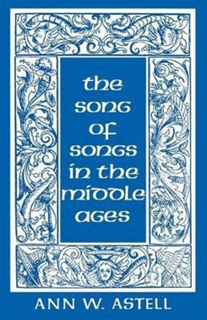 Song of Songs in the Middle Ages Song of Songs in the Middle Ages