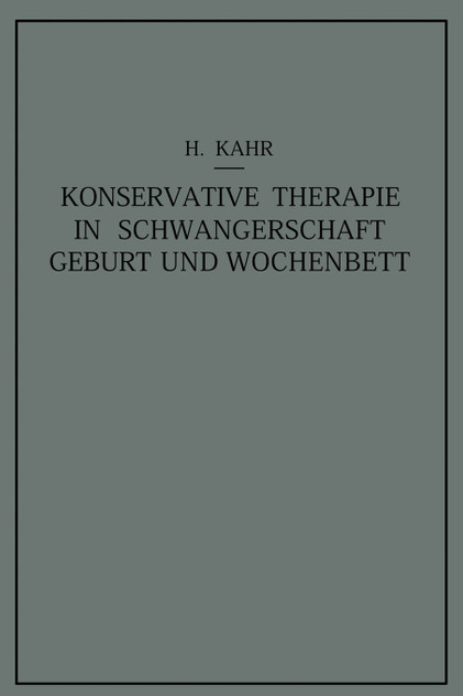 Konservative Therapie in Schwangerschaft, Geburt und Wochenbett
