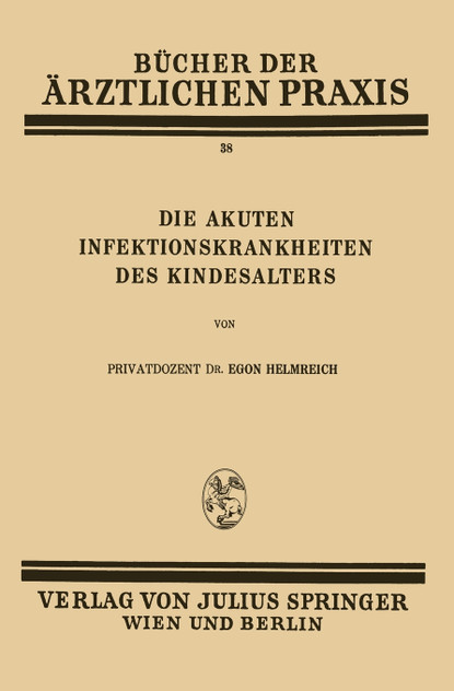 Die Akuten Infektionskrankheiten des Kindesalters
