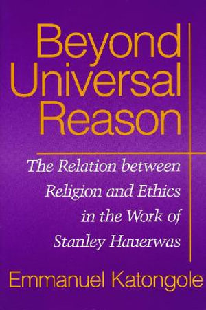 Beyond Universal Reason
