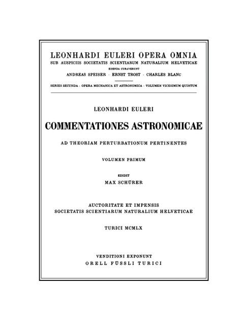 Commentationes astronomicae ad theoriam perturbationum pertinentes 1st part