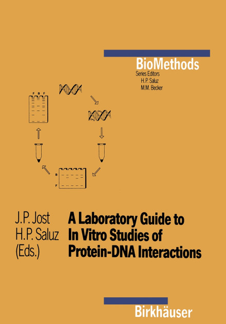 A Laboratory Guide for in Vitro Studies of Protein-DNA Interactions A Laboratory Guide for in Vitro Studies of Protein-DNA Interactions