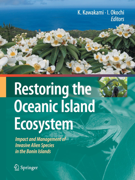 Restoring the Oceanic Island Ecosystem Restoring the Oceanic Island Ecosystem