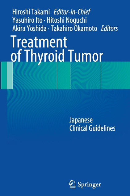 Treatment of Thyroid Tumor Treatment of Thyroid Tumor