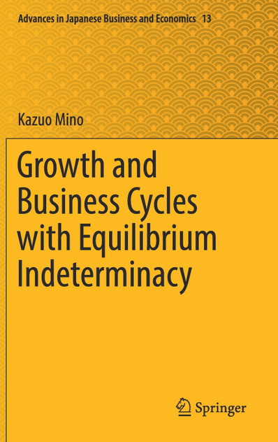 Growth and Business Cycles with Equilibrium Indeterminacy Growth and Business Cycles with Equilibrium Indeterminacy