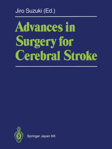 Advances in Surgery for Cerebral Stroke Advances in Surgery for Cerebral Stroke