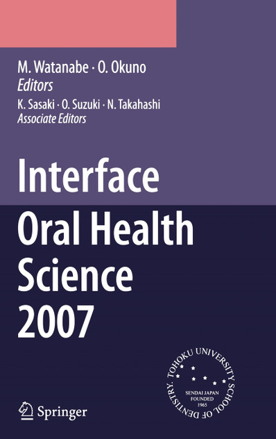 Interface Oral Health Science 2007 Interface Oral Health Science 2007