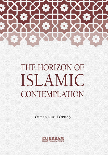 The Horizon of Islamic Contemplation