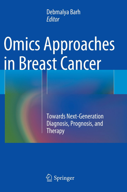 Omics Approaches in Breast Cancer Omics Approaches in Breast Cancer