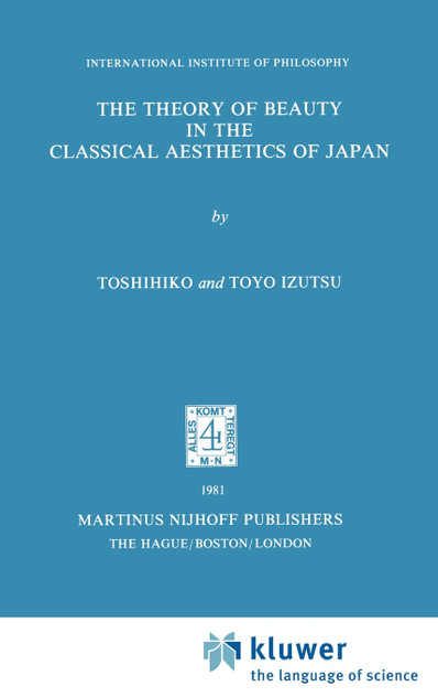 The Theory of Beauty in the Classical Aesthetics of Japan The Theory of Beauty in the Classical Aesthetics of Japan