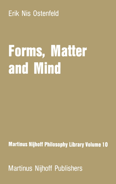 Forms, Matter and Mind