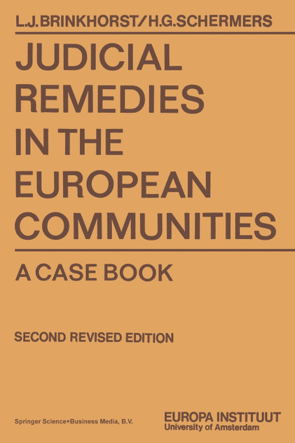 Judicial Remedies in the European Communities Judicial Remedies in the European Communities