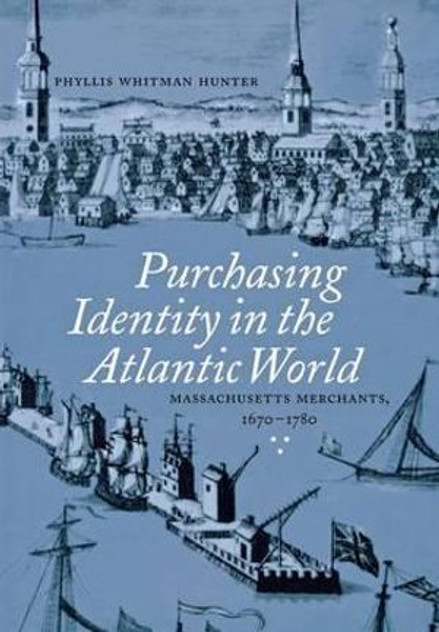 Purchasing Identity in the Atlantic World