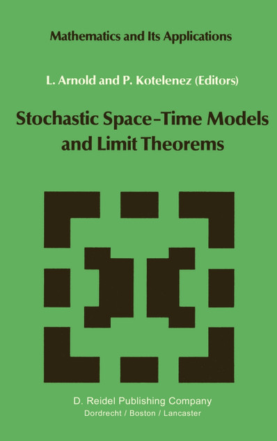 Stochastic Space-Time Models and Limit Theorems