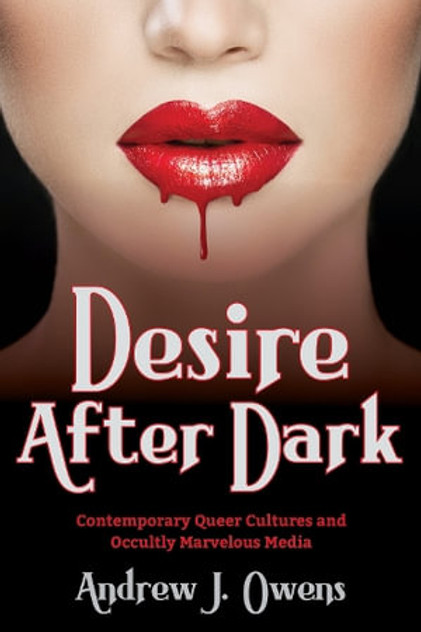 Desire After Dark