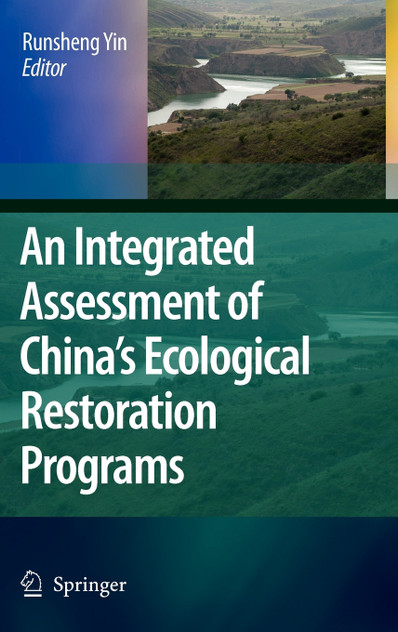 An Integrated Assessment of China S Ecological Restoration Programs