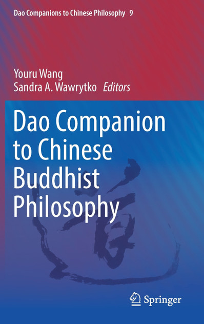 Dao Companion to Chinese Buddhist Philosophy Dao Companion to Chinese Buddhist Philosophy