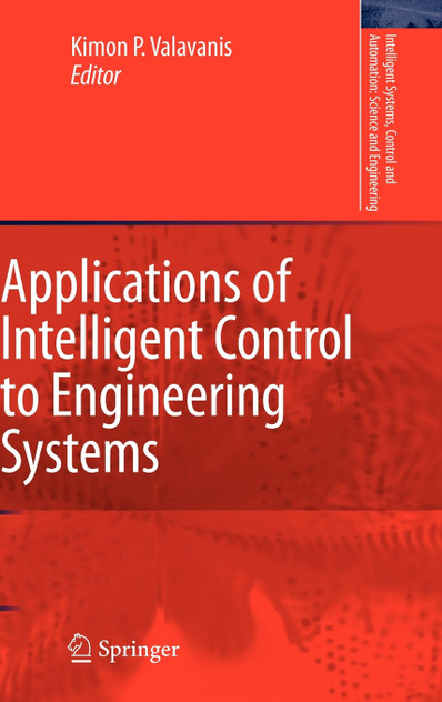 Applications of Intelligent Control to Engineering Systems