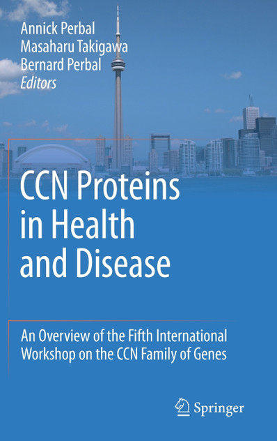 CCN Proteins in Health and Disease CCN Proteins in Health and Disease