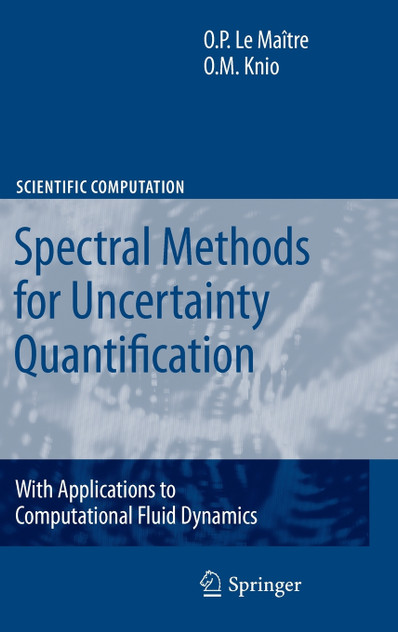 Spectral Methods for Uncertainty Quantification
