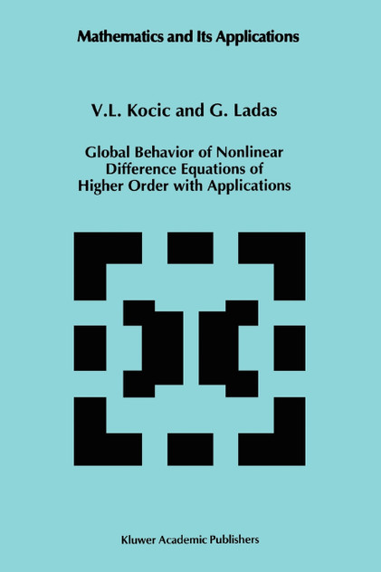 Global Behavior of Nonlinear Difference Equations of Higher Order with Applications Global Behavior of Nonlinear Difference Equations of Higher Order with Applications