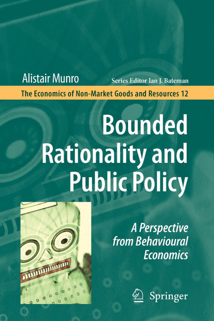 Bounded Rationality and Public Policy Bounded Rationality and Public Policy